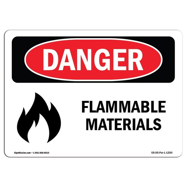 Signmission OSHA Danger Sign, 10" Height, 14" Width, Aluminum, Flammable Materials, Landscape, 1014-L-1250 OS-DS-A-1014-L-1250